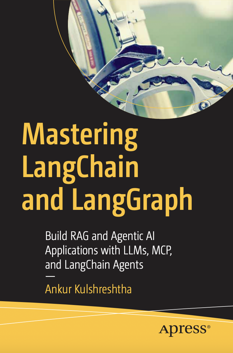 Mastering LangChain and LangGraph Book Cover - Authored by Ankur Kulshreshtha